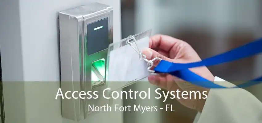 Access Control Systems North Fort Myers - FL