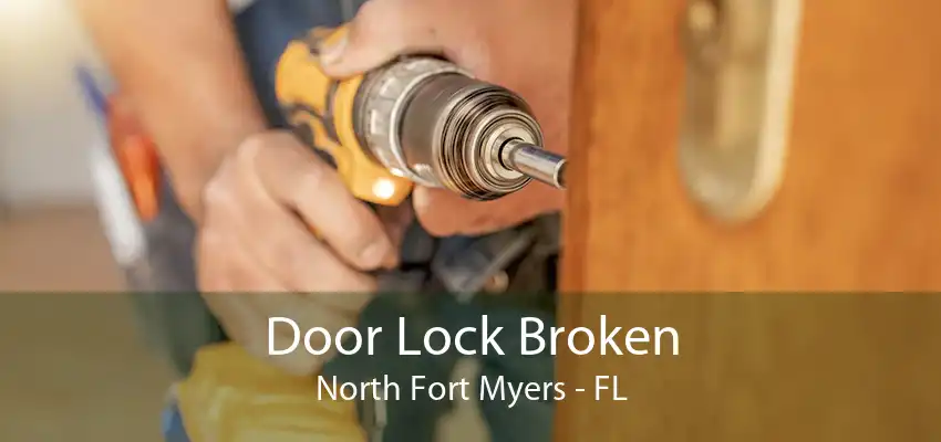 Door Lock Broken North Fort Myers - FL