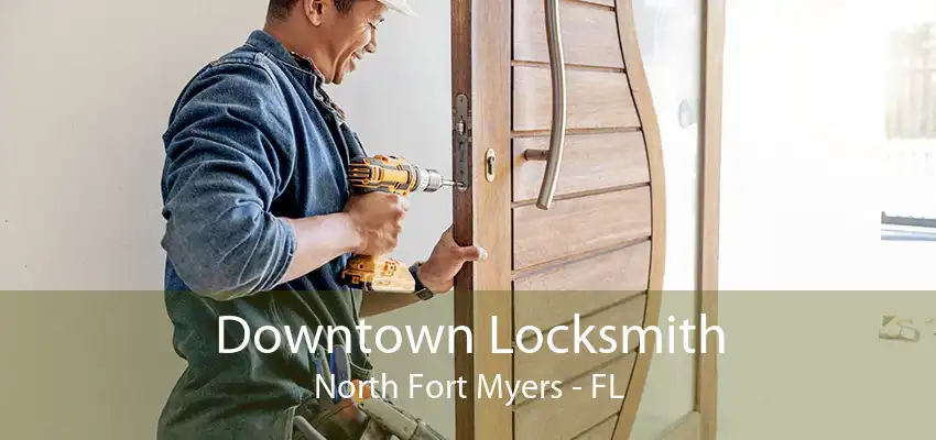 Downtown Locksmith North Fort Myers - FL