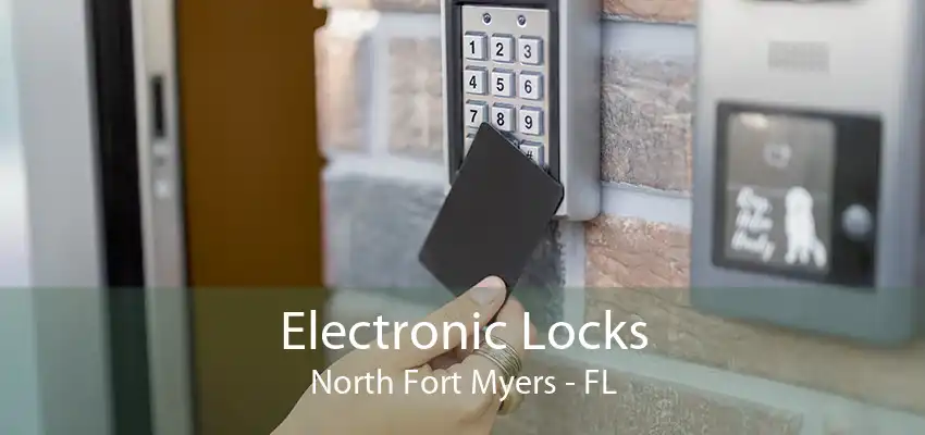 Electronic Locks North Fort Myers - FL