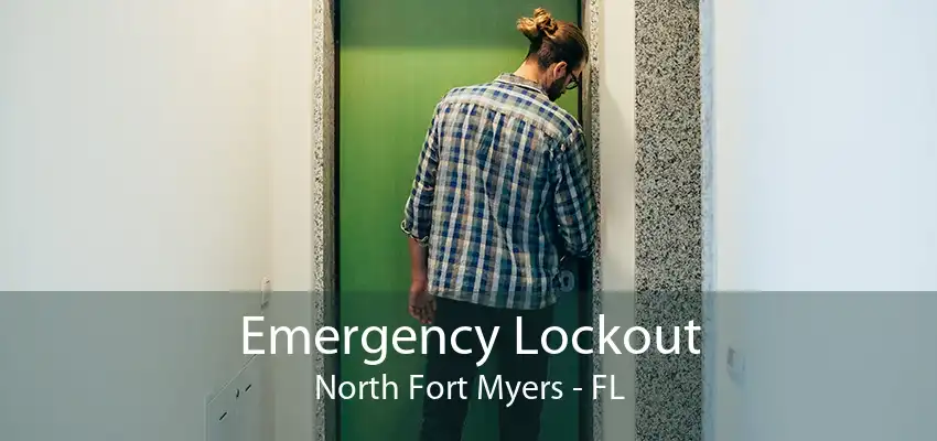 Emergency Lockout North Fort Myers - FL