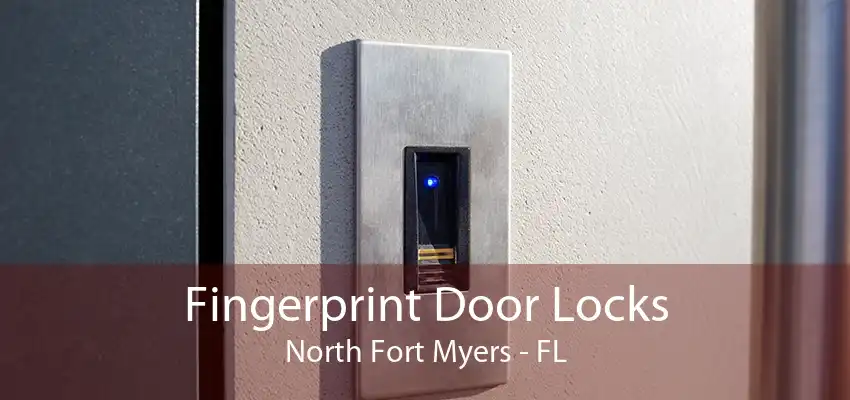 Fingerprint Door Locks North Fort Myers - FL