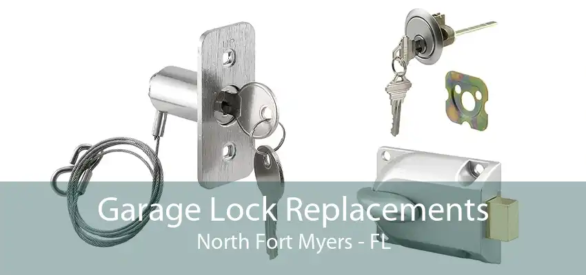 Garage Lock Replacements North Fort Myers - FL