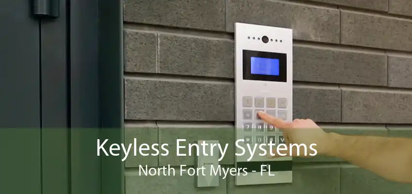 Keyless Entry Systems North Fort Myers - FL