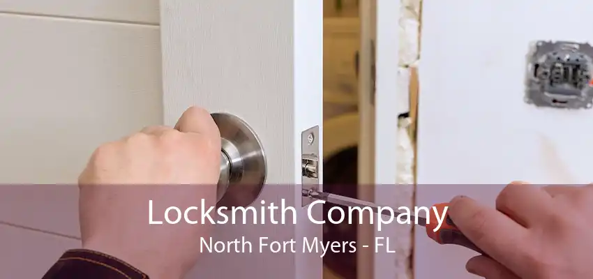 Locksmith Company North Fort Myers - FL