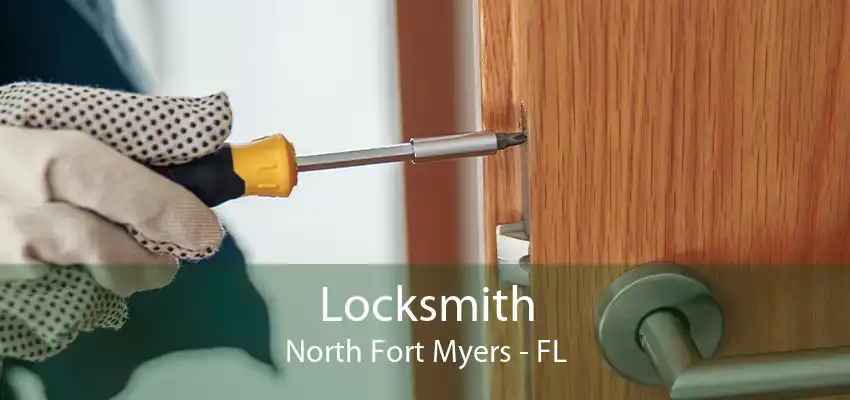 Locksmith North Fort Myers - FL