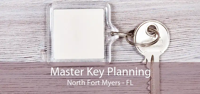 Master Key Planning North Fort Myers - FL