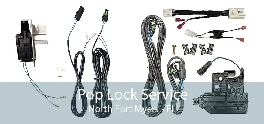 Pop Lock Service North Fort Myers - FL