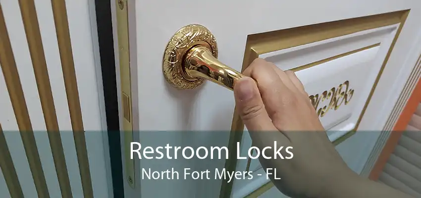 Restroom Locks North Fort Myers - FL