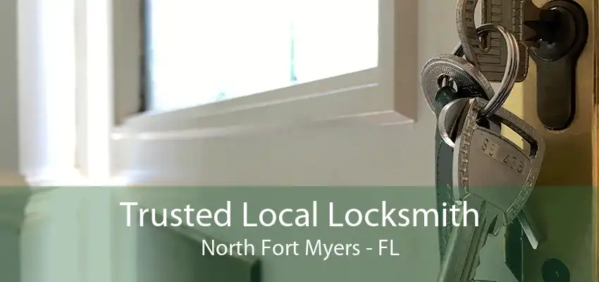 Trusted Local Locksmith North Fort Myers - FL